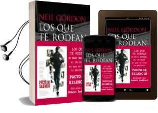 Descargar AudioLibro Los que te Rodean de Neil Gordon año 2013