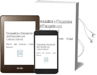 Descargar AudioLibro Psiquiatria y Psicologia del Paciente con Cancer, 2Da. ed. de Maria Del Carmen Vidal Benito año 2013