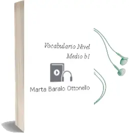 Descargar AudioLibro Vocabulario. Nivel Medio b1 de Marta Baralo Ottonello año 2013