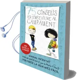 Descargar AudioLibro 75 Consells per Sobreviure al Campament de María Frisa año 2013