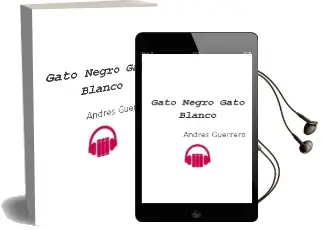 Descargar AudioLibro Gato Negro Gato Blanco de Andrés Guerrero año 2013