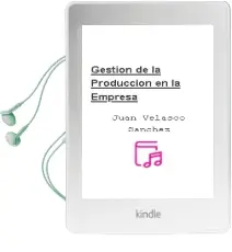Descargar AudioLibro Gestión de la Producción en la Empresa de Juan Velasco Sánchez año 2013