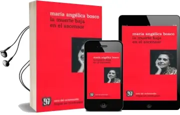 Descargar AudioLibro La Muerte Baja en el Ascensor de Maria Angelica Bosco año 2013