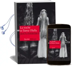 Descargar AudioLibro La Noche se Llama Olalla de Jesus Ferrero año 2013