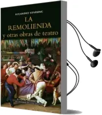 Descargar AudioLibro La Remolienda y Otras Obras de Teatro de Andrés Sieveking año 2013