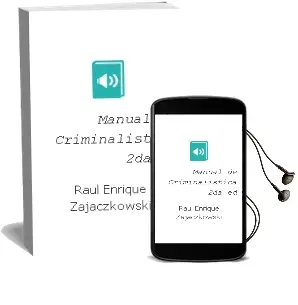 Descargar AudioLibro Manual de Criminalistica, 2Da. ed. de Raúl Enrique Zajaczkowski año 2013