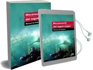 Descargar AudioLibro Mecanoscrit del Segon Origen de Manuel De Pedrolo I Molina año 2013