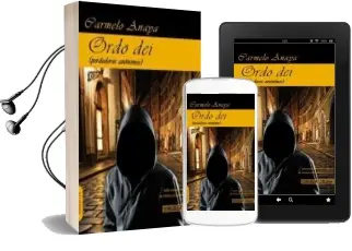 Descargar AudioLibro Ordo dei (Perdedores Anonimos) de Carmelo Anaya año 2013