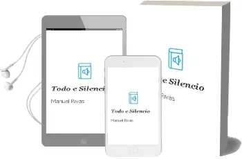 Descargar AudioLibro Todo é Silencio de Manuel Rivas año 2013