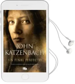 Descargar AudioLibro Un Final Perfecto de John Katzenbach año 2013