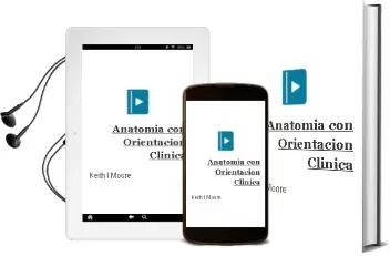 Descargar AudioLibro Anatomia con Orientación Clinica de Keith L. Moore año 2013