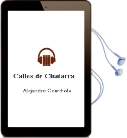 Descargar AudioLibro Calles de Chatarra de Alejandro Guardiola año 2013