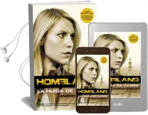 Descargar AudioLibro Homeland. la Huida de Carrie de Andrew Kaplan año 2013