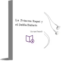 Descargar AudioLibro La Princesa Raquel y el Delfín Bailarín de Vivian French año 2013