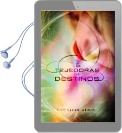 Descargar AudioLibro Las Tejedoras de Destinos de Gennifer Albin año 2013