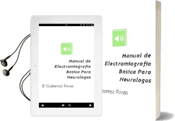 Descargar AudioLibro Manual de Electromiografia Basica para Neurologos de E. Gutierrez Rivas año 2013