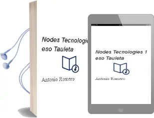 Descargar AudioLibro Nodes. Tecnologies 1 Eso. Tauleta de Antonio Romero año 2013