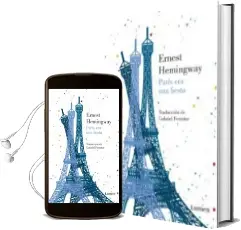 Descargar AudioLibro Paris era una Fiesta de Ernest Hemingway año 2013
