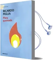 Descargar AudioLibro Plata Quemada de Ricardo Piglia año 2013