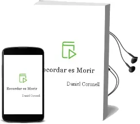Descargar AudioLibro Recordar es Morir de Daniel Coronell año 2013