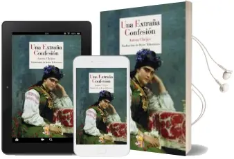 Descargar AudioLibro Una Extraña Confesion de Anton Pavlovich Chejov año 2013