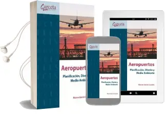 Descargar AudioLibro Aeropuertos. Planificación, Diseño y Medio Ambiente de Marcos García Cruzado año 2013