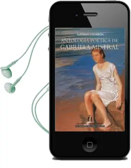Descargar AudioLibro Antología Poética de Gabriela Mistral de Alfonso Calderón año 2013