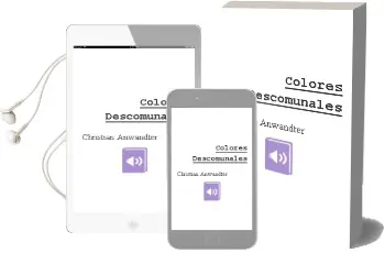 Descargar AudioLibro Colores Descomunales de Christian Anwandter año 2013