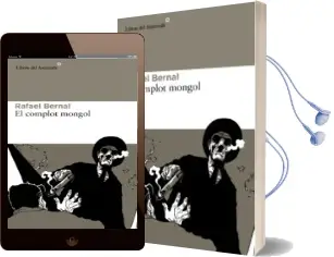 Descargar AudioLibro El Complot Mongol de Rafael Bernal año 2013