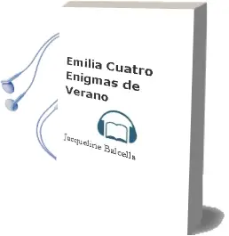 Descargar AudioLibro Emilia. Cuatro Enigmas de Verano de Jacqueline Balcells año 2013