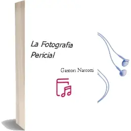 Descargar AudioLibro La Fotografia Pericial de Gastón Narcotti año 2013