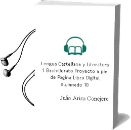 Descargar AudioLibro Lengua Castellana y Literatura 1º Bachillerato. Proyecto a pie de Página.Libro Digital. Alumnado. 10