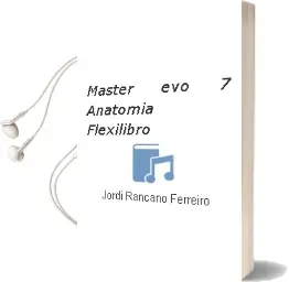 Descargar AudioLibro Master evo 7 Anatomia (Flexilibro) de Jordi Rancaño Ferreiro año 2013