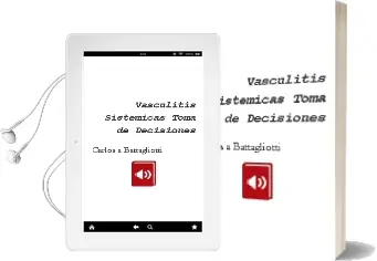 Descargar AudioLibro Vasculitis Sistemicas. Toma de Decisiones de Carlos A. Battagliotti año 2013
