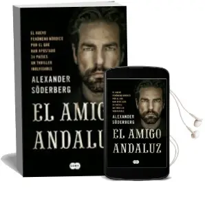Descargar AudioLibro El Amigo Andaluz de Alexander Soderberg año 2013
