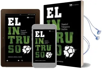Descargar AudioLibro El Intruso de Daniel Vazquez Salles año 2013