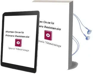 Descargar AudioLibro Martes Once la Primera Resistencia de Ignacio Vidaurrázaga año 2013