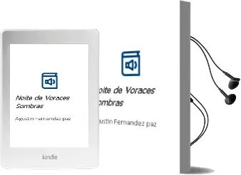 Descargar AudioLibro Noite de Voraces Sombras de Agustín Fernández Paz año 2013