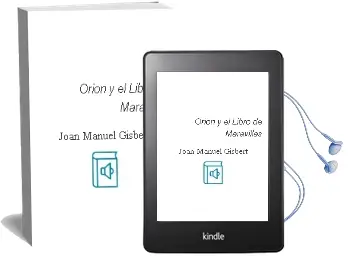 Descargar AudioLibro Orión y el Libro de Maravillas de Joan Manuel Gisbert año 2013