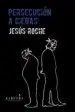AudioLibro Persecucion a Ciegas de Jesus Roche