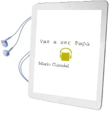 Descargar AudioLibro Vas a ser Papá de Mario Guindel año 2013