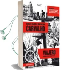 Descargar AudioLibro Carvalho Vol. 6: Viajero de Manuel Vazquez Montalban año 2013