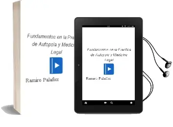 Descargar AudioLibro Fundamentos en la Práctica de Autopsia y Medicina Legal de Ramiro Palafox año 2013