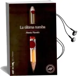 Descargar AudioLibro La Ultima Tumba de Alexis Ravelo año 2013