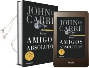 Descargar AudioLibro Amigos Absolutos de John Le Carre año 2013