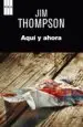AudioLibro Aqui y Ahora de Jim Thompson