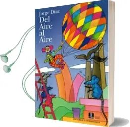 Descargar AudioLibro Del Aire al Aire de Jorge Díaz año 2013