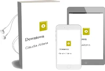 Descargar AudioLibro Downtown de Claudia Aldana año 2013