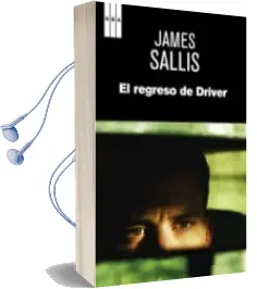 Descargar AudioLibro El Regreso de Driver de James Sallis año 2013