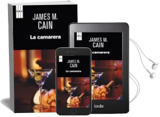 Descargar AudioLibro La Camarera de James M. Cain año 2013